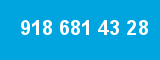 918 681 43 28